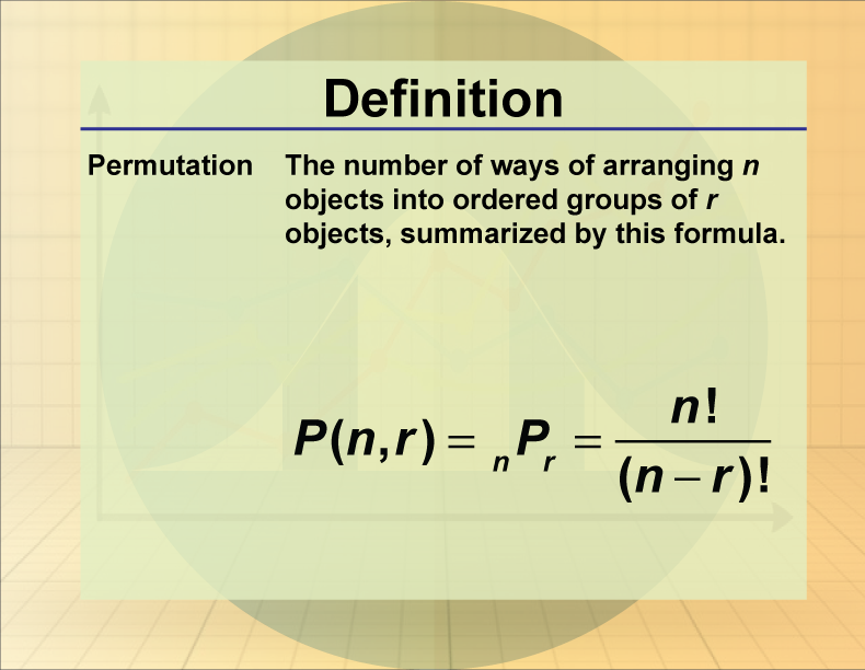 Permutation. The number of ways of arranging n objects into ordered groups of r objects, summarized by this formula.