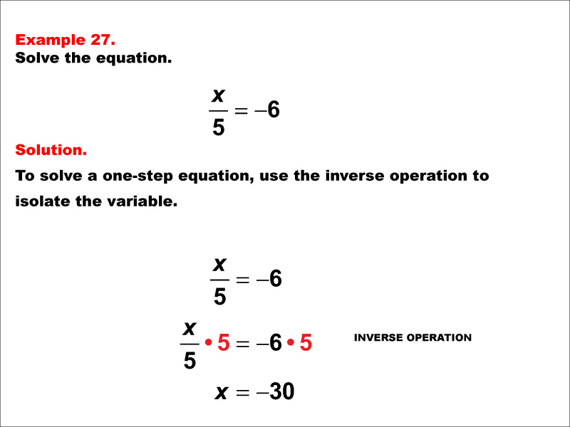 Solving a one-step division equation of the form X divided by A = negative B. The values of A and B are integers.