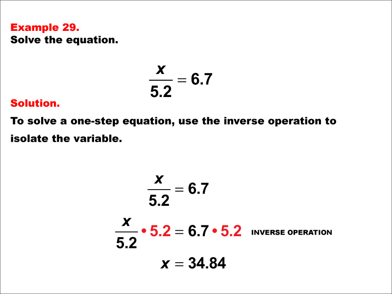 Solving a one-step division equation of the form X divided by A = B. The values of A and B are decimals.