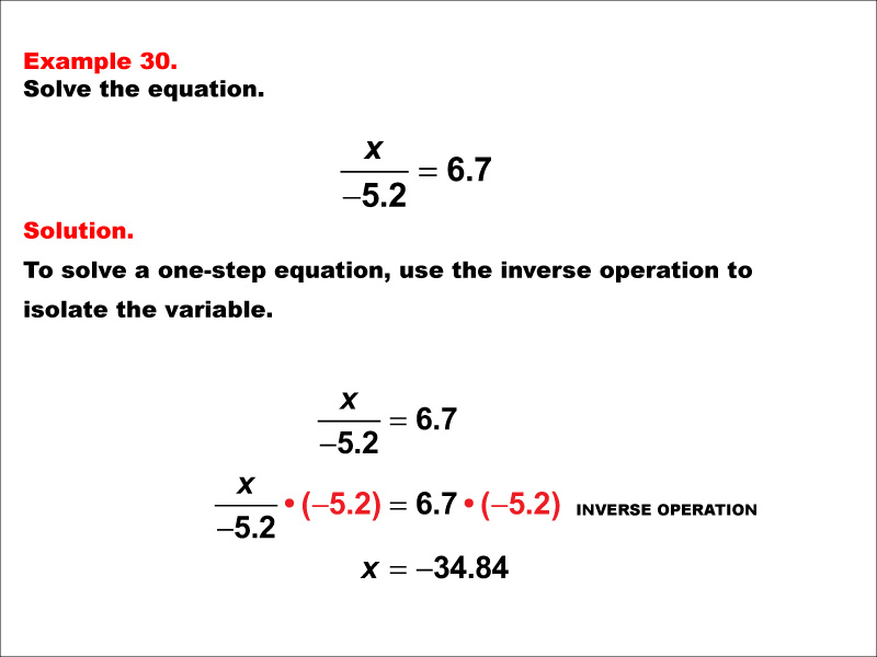 Solving a one-step division equation of the form X divided by negative A = B. The values of A and B are decimals.