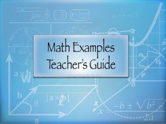 MATH EXAMPLES--Teacher's Guide: Volume