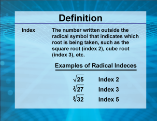 Video Definition 14--Rationals and Radicals--Index