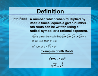 Video Definition 21--Rationals and Radicals--nth Root