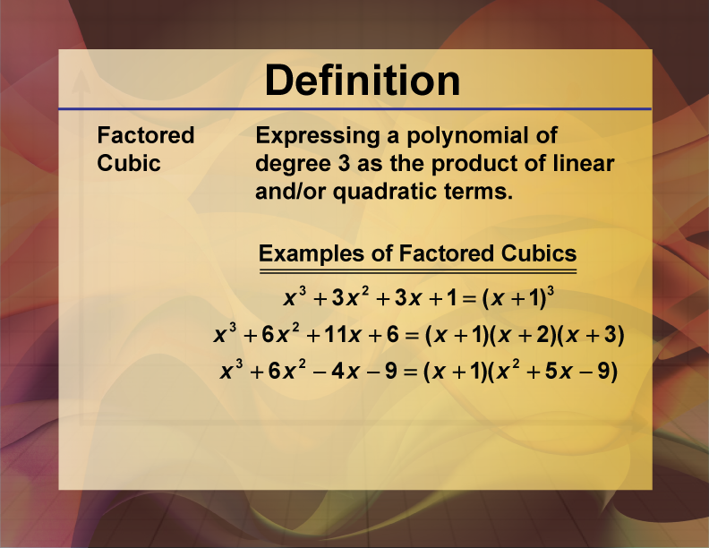 Video Definition 13--Polynomial Concepts--Factored Cubic (Spanish Audio)
