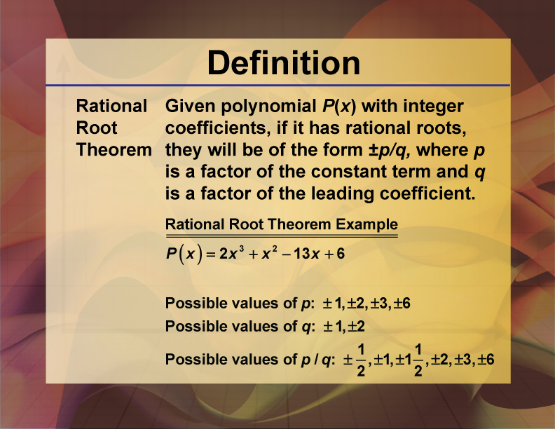 Video Definition 32--Polynomial Concepts--Rational Root Theorem (Spanish Audio)