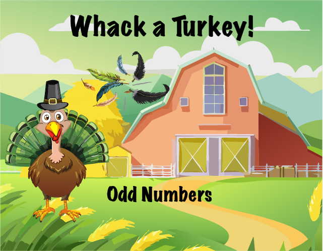 Interactive Math Game--Turkey Whack, Odd Numbers