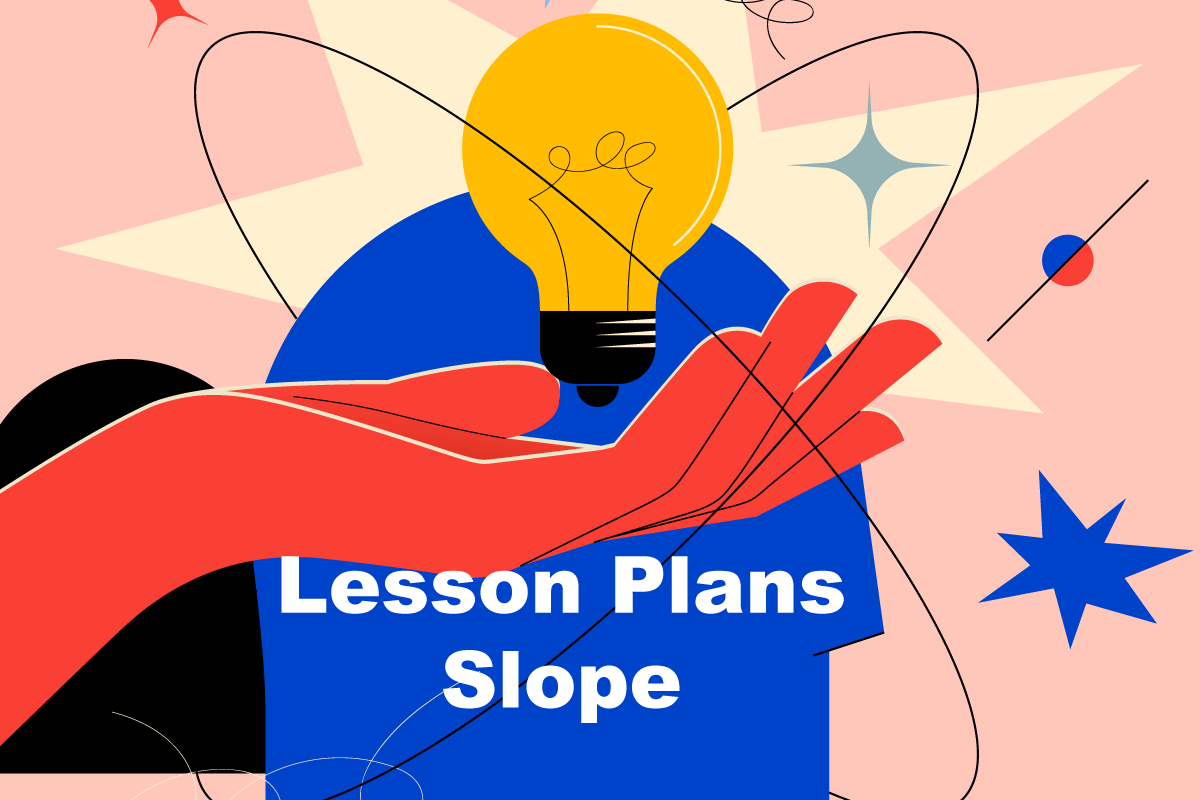 Lesson Plans: Slope