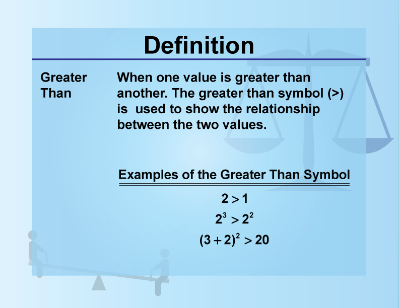 Definition Inequality Concepts Greater Than Media4Math