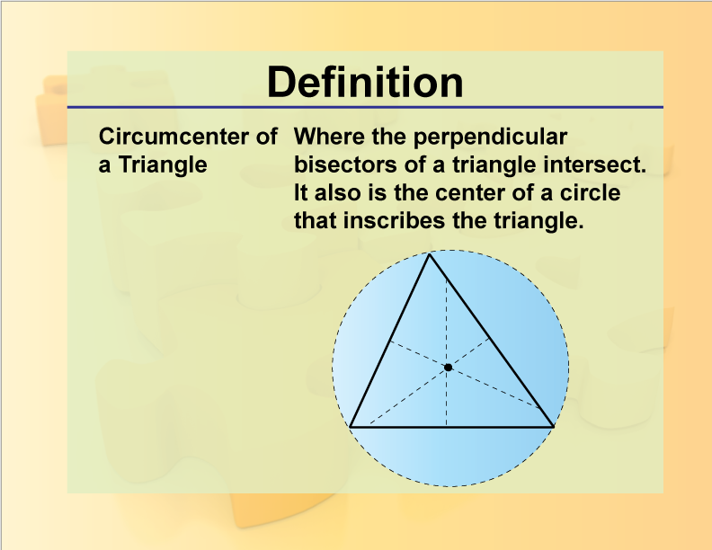 Definition Geometry Basics Circumcenter Of A Triangle Media4Math