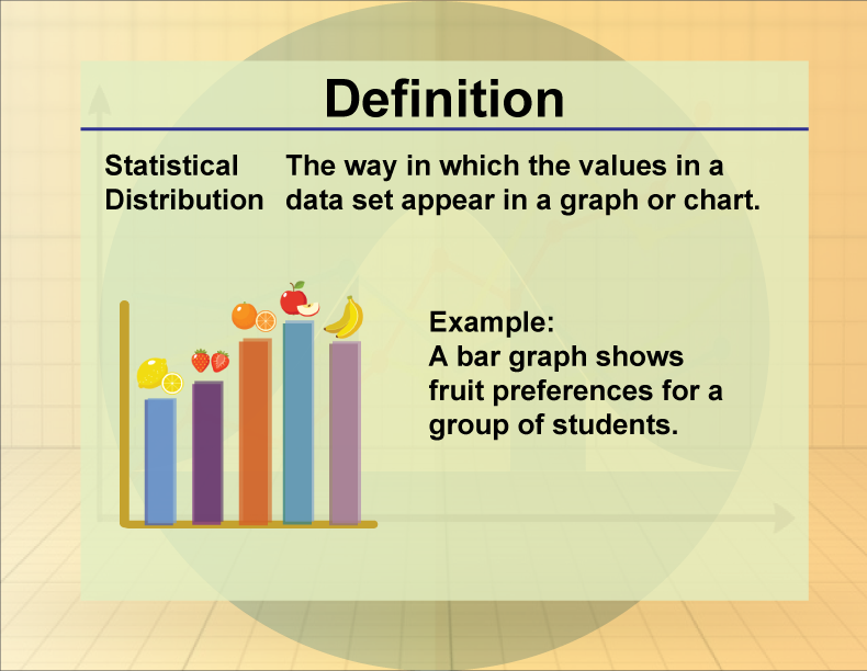 Statistical Distribution. The way in which the values in a data set appear in a graph or chart.