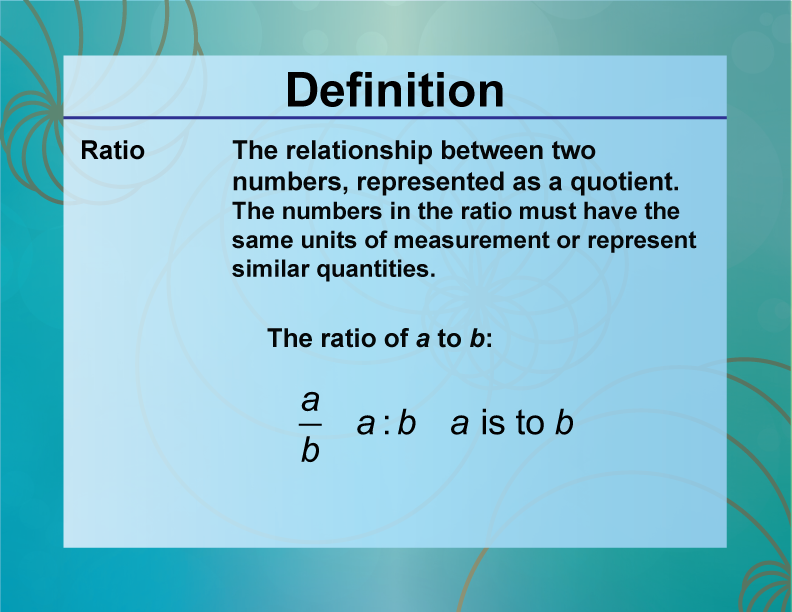 Ratio. The relationship between two numbers, represented as a quotient. The numbers in the ratio must have the same units of measurement or represent similar quantities.