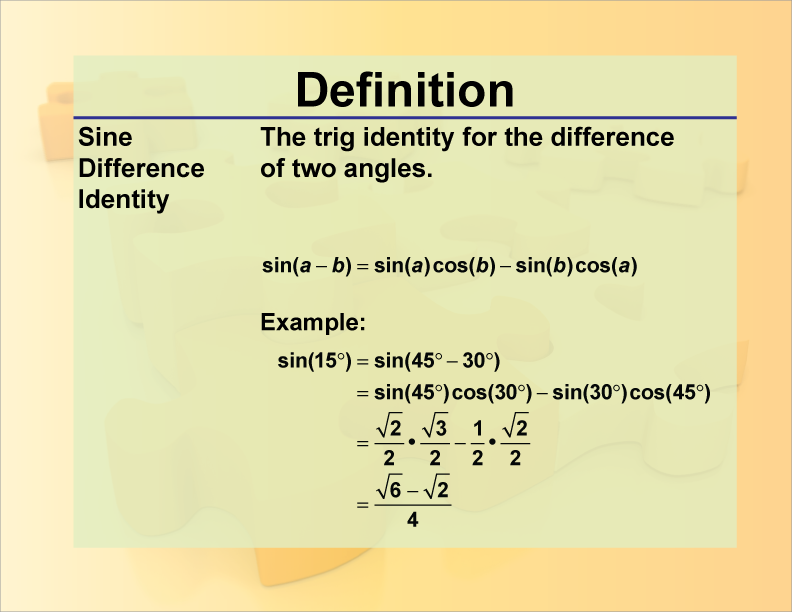 Sine Difference Identity. The trig identity for the difference of two angles.
