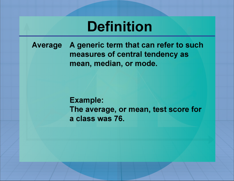 definition-measures-of-central-tendency-average-media4math