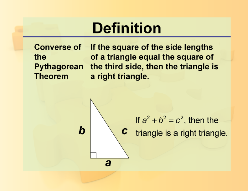 Buurt kan zijn toewijding Definition--Theorems and Postulates--Converse of the Pythagorean Theorem |  Media4Math