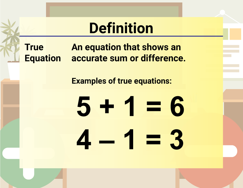 Math Video Definition 49--Addition and Subtraction Concepts--True Equation (Spanish Audio)