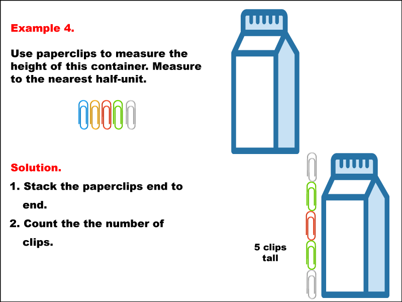 Math Example--Measurement--Measuring with Paper Clips--Example 4