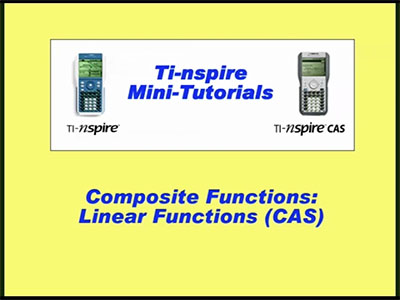 Closed Captioned Video: TI-Nspire Mini-Tutorial: Exploring Composite Functions