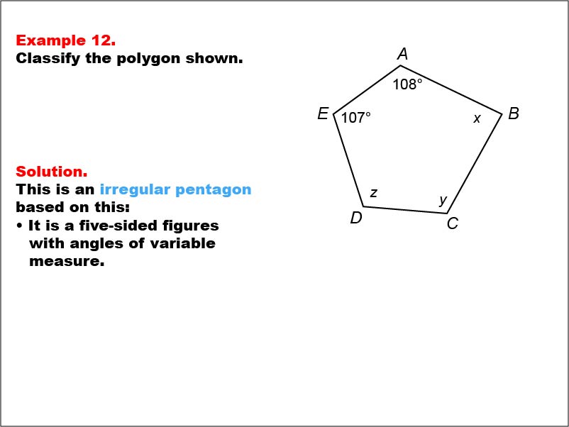 Polygon Classification: Example 12. An irregular pentagon with all angle measures shown as numbers and variables.