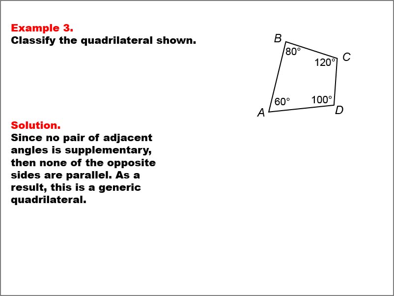 Quadrilateral Classification: Example 3. A generic quadrilateral with all angle measures shown numerically.