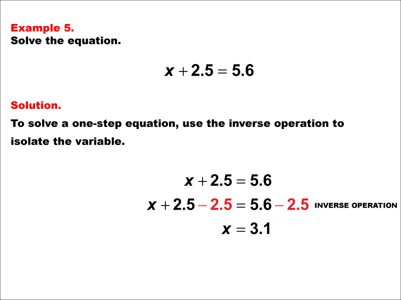 Solving a one-step addition equation of the form X + A = B. The values of A and B are decimals.