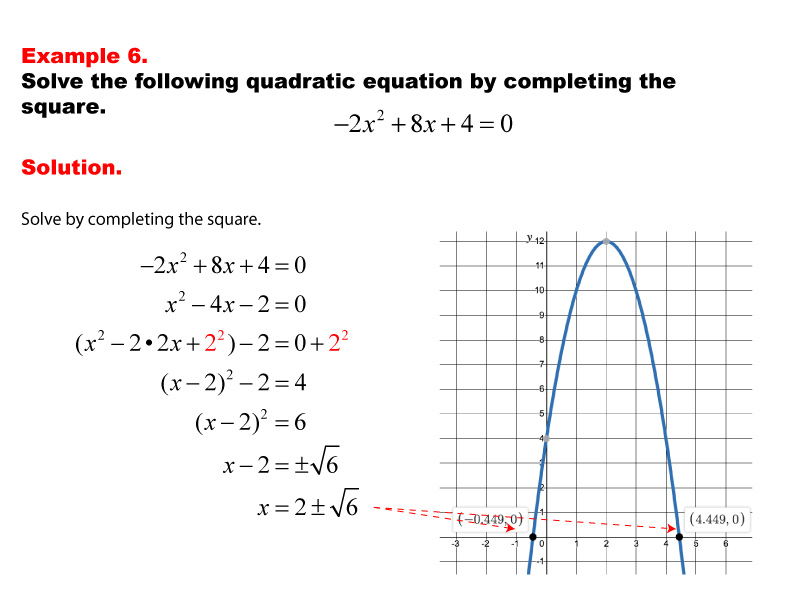 This math example shows how to solve a quadratic equation by completing the square.