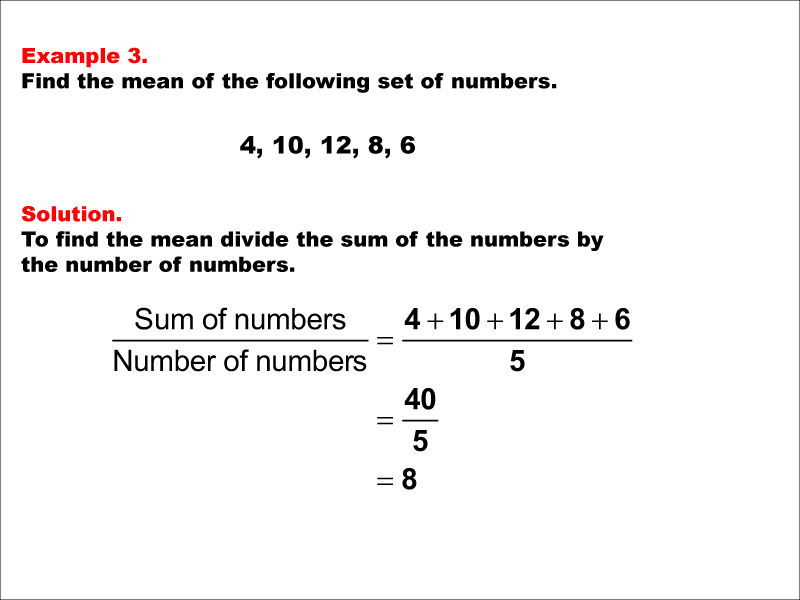 Math Example--Measures of Central Tendency--Mean: Example 3