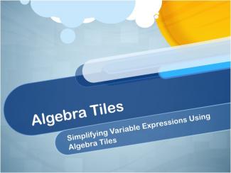 Closed Captioned Video: Algebra Tiles: Simplifying Variable Expressions Using Algebra Tiles