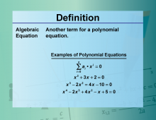 Video Definition 3--Equation Concepts--Algebraic Equation