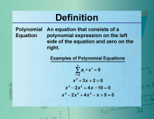 Video Definition 26--Equation Concepts--Polynomial Equation