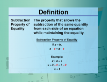 Video Definition 33--Equation Concepts--Subtraction Property of Equality