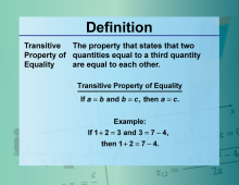 Video Definition 36--Equation Concepts--Transitive Property of Equality