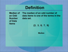 Definition--Measures of Central Tendency--Median of an Odd Data Set