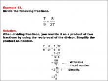 Math Example: Fraction Operations--Dividing Fractions: Example 13