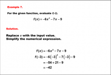 Math Example--Quadratics--Evaluating Quadratic Functions: Example 7