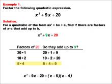Math Example--Quadratics--Factoring Quadratics: Example 1