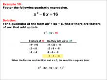 Math Example--Quadratics--Factoring Quadratics: Example 10