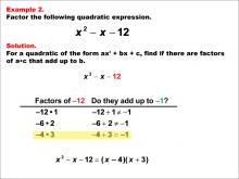 Math Example--Quadratics--Factoring Quadratics: Example 2