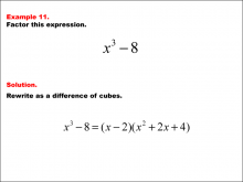 Math Example--Polynomial Concepts--Difference of Squares and Cubes--Example 11
