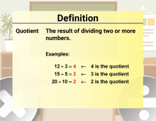 Math Video Definition 47--Multiplication and Division Concepts--Quotient