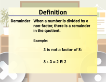 Math Video Definition 48--Multiplication and Division Concepts--Remainder