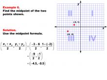 Math Example--Coordinate Geometry--The Midpoint Formula: Example 6