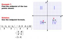 Math Example--Coordinate Geometry--The Midpoint Formula: Example 7