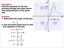 Math Example--Linear Function Concepts--Parallel and Perpendicular Lines: Example 6