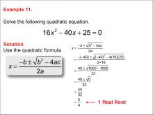 Math Example--Quadratics--The Quadratic Formula: Example 11