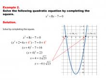 Math Example--Quadratics--Solving Quadratics by Completing the Square--Example 2