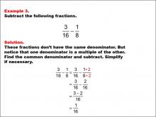 Math Example: Fraction Operations--Subtracting Fractions Example 3
